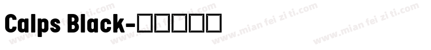 Calps Black字体转换